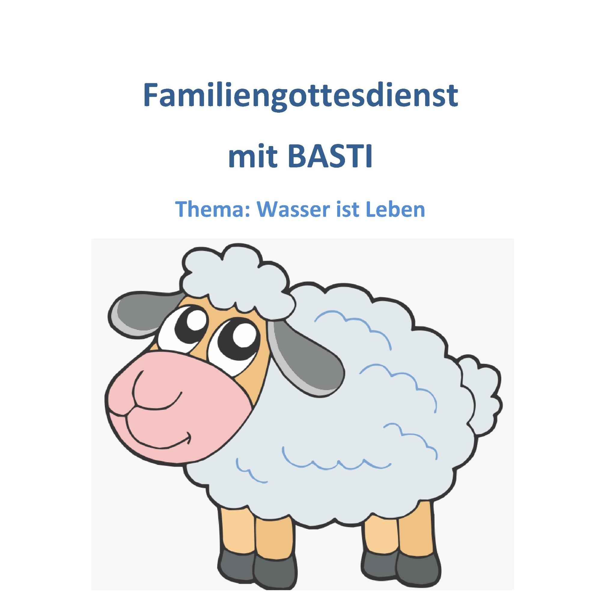 Familiengottesdienst mit BASTI
